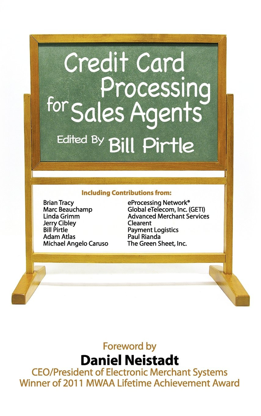 Credit Card Processing for Sales Agents Hardcover – June 13, 2012